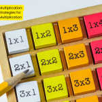 Mastering Multiplication: Effective Strategies for Teaching Multiplication